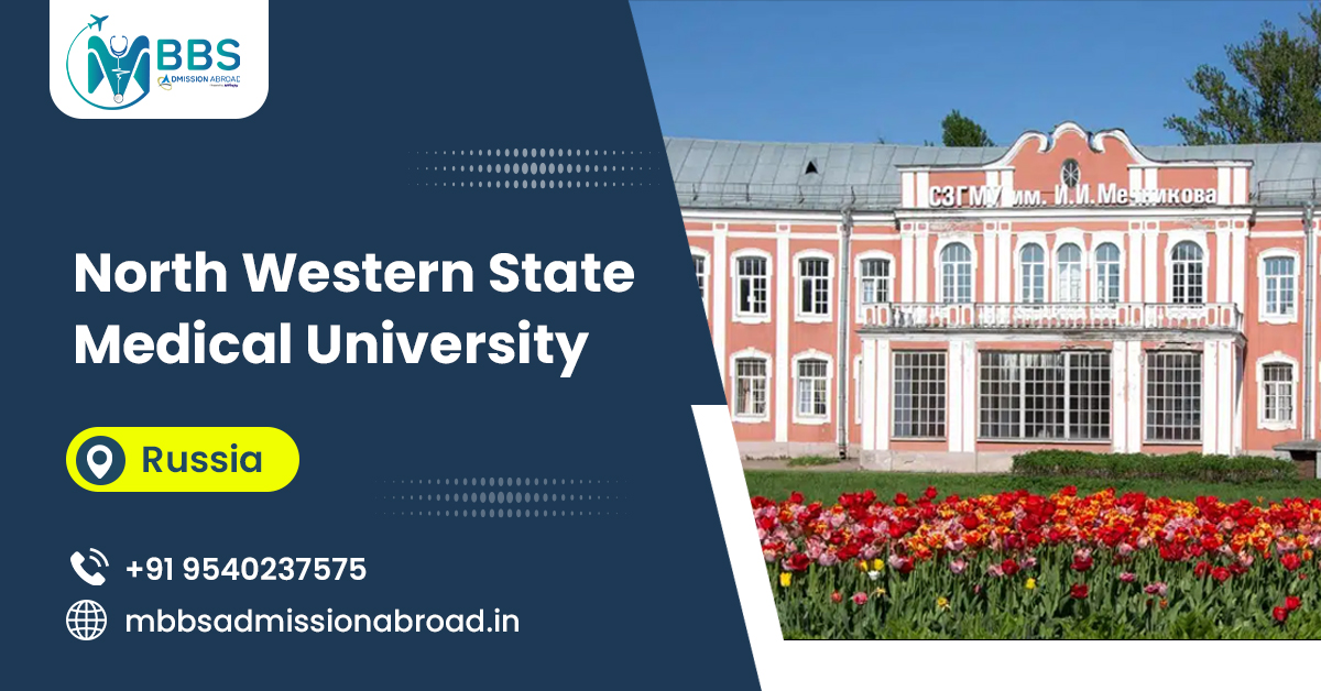 North Western State Medical University 2025: Eligibility & Fees North Western State Medical University 2025: Eligibility & Fees